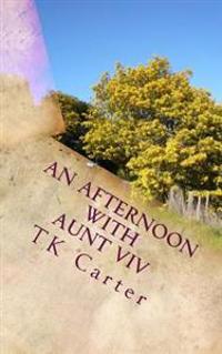 An Afternoon With Aunt Viv