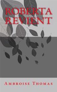 Roberta revient
