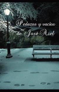 Pedazos y vacíos