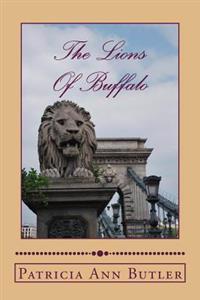 The Lions Of Buffalo