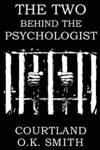 The Two Behind the Psychologist