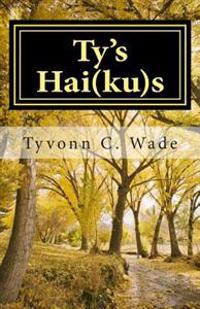 Tys Haikus