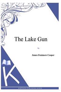 The Lake Gun