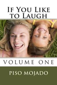 If You Like to Laugh
