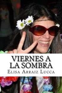 Bokomslag för "Viernes a la Sombra"