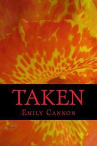 Taken