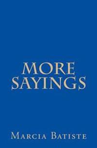 More Sayings