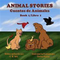 Animal Stories: Cuentos de Animales