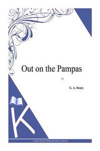 Out on the Pampas