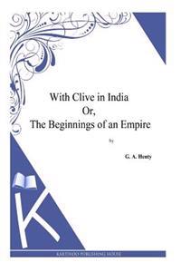 With Clive in India