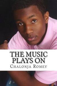 The Music Plays On