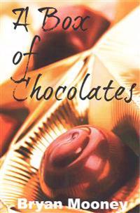 A Box of Chocolates
