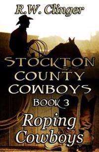 Stockton County Cowboys Book 3