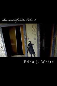 Remnants of a Dark Secret: Poetry through the Pain