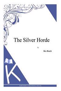 The Silver Horde