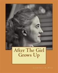 After The Girl Grows Up