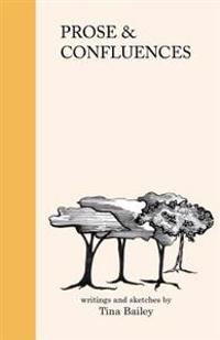 Prose & Confluences