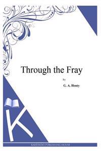 Through the Fray