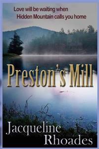 Preston's Mill: Hidden Mountain Series