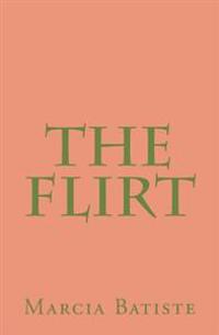 The Flirt