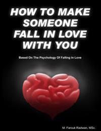 How to Make Someone Fall in Love With You
