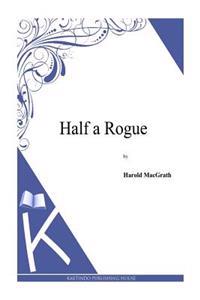 Bokomslag for "Half a Rogue"