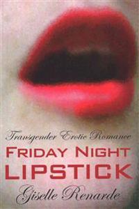 Friday Night Lipstick