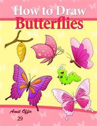 How to Draw Butterflies: Drawing Activity for the Whole Family