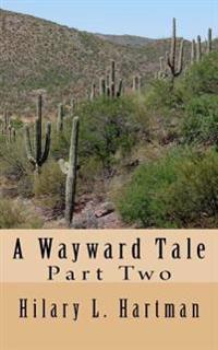 A Wayward Tale
