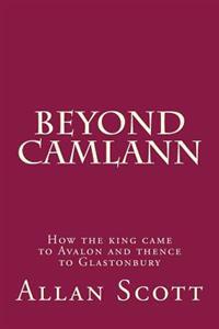 Beyond Camlann