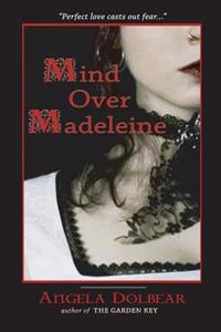 Mind over Madeleine