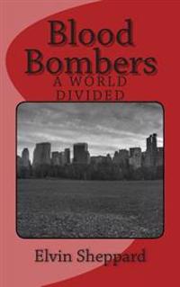 Blood Bombers