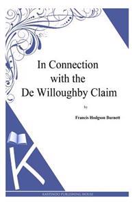 In Connection With the De Willoughby Claim