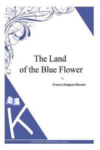 Bokomslag för "The Land of the Blue Flower"