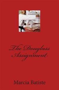 The Douglass Assignment