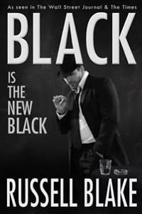Black Is the New Black
