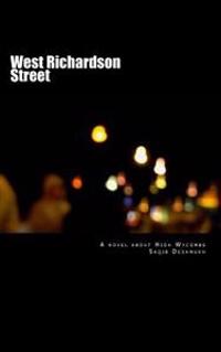 West Richardson Street: A novel about High Wycombe