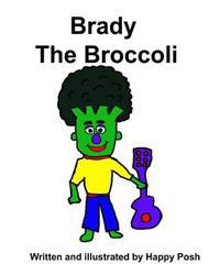 Brady The Broccoli