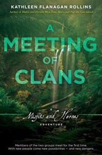 A Meeting of Clans