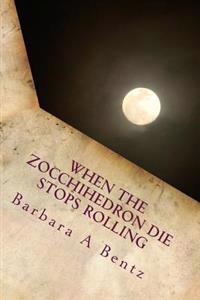 When the Zocchihedron Die Stops Rolling.: How Do You Know When You're In Love?