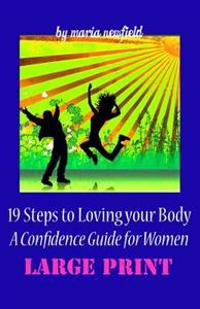 19 Steps to Loving Your Body