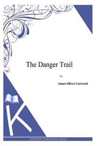 The Danger Trail