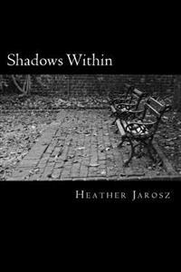 Shadows Within