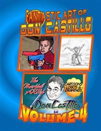 The Fantastic Art of Don Castillo Vol.4