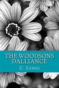 The Woodsons Dalliance