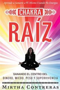 El Chakra Ra�z