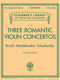 Three Romantic Violin Concertos