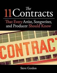 The 11 Contracts That Every Artist, Songwriter and Producer Should Know