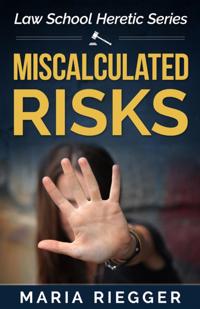 Miscalculated Risks