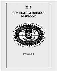 Contract Attorneys Deskbook, 2013